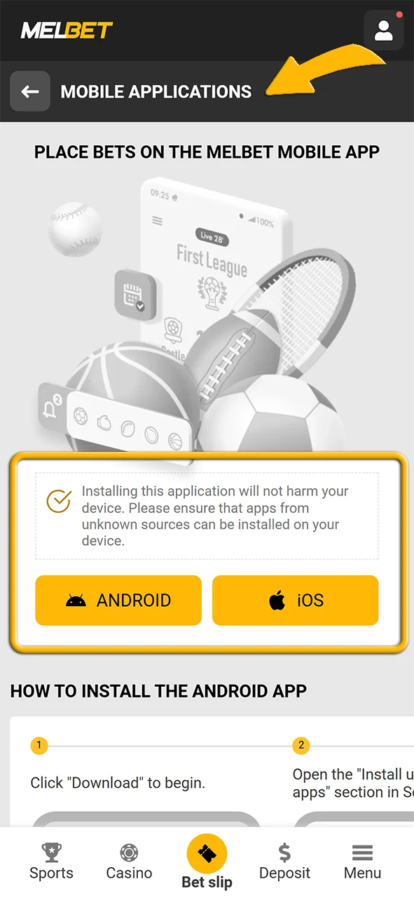 Download the Melbet application on your device.