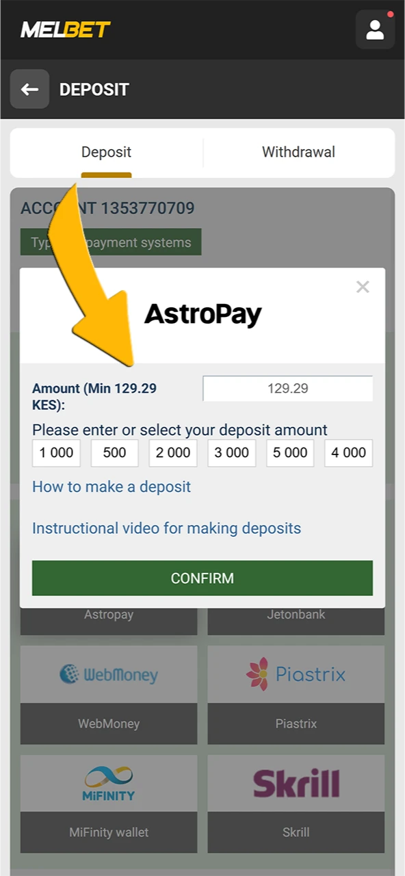 Enter the amount you wish to deposit into your Melbet account, while respecting the transaction limits.