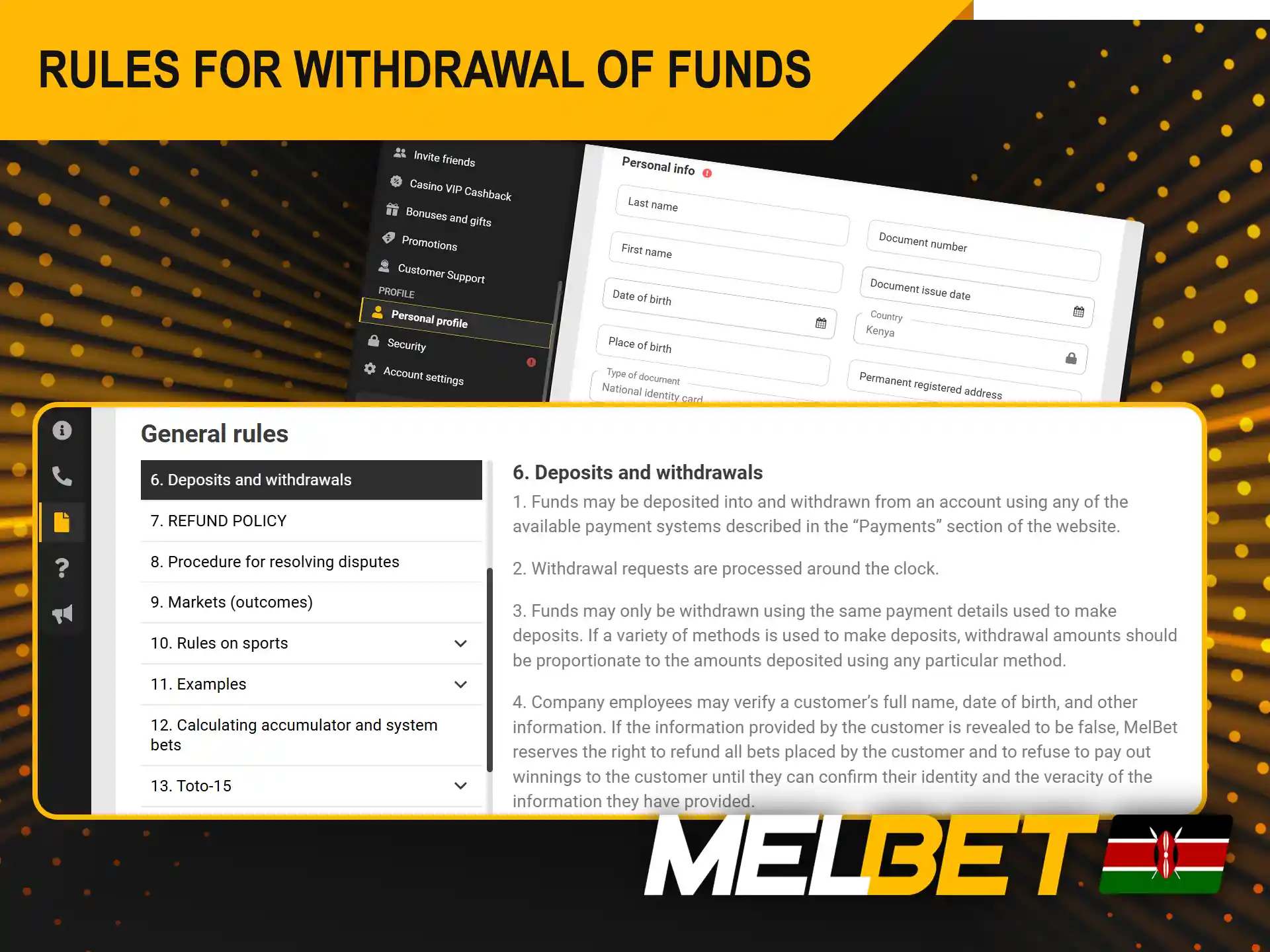 Must provide reliable information and follow certain rules to successfully withdraw funds from Melbet.